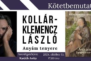 Kollr-Klemencz Lszl: Anym tenyere - knyvbemutat