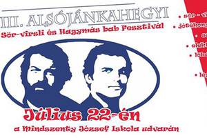 III. Alsójánkahegyi Sör-Virsli és Hagymásbab Fesztivál