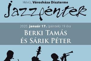 Jazzpéntek - Berki Tamás-Sárik Péter duó